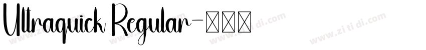 Ultraquick Regular字体转换
